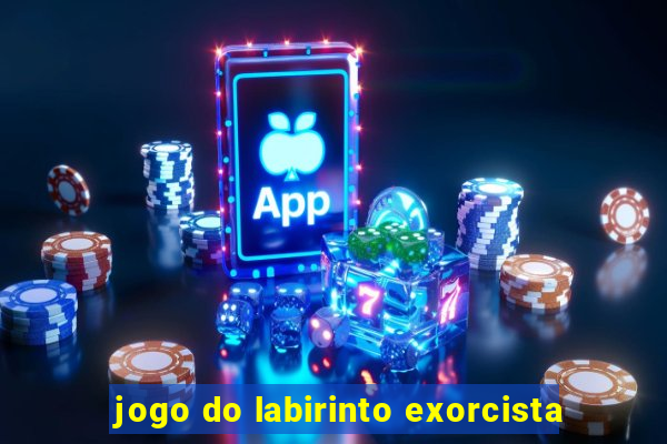 jogo do labirinto exorcista